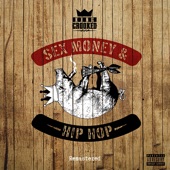 Sex, Money and Hip - Hop (Remastered) artwork