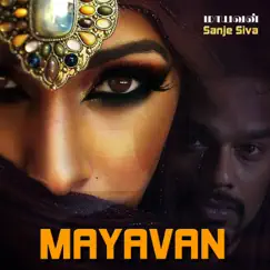 Mayavan by Sanje Siva album reviews, ratings, credits