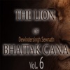 The Lion Of Bhaitak Gana, Vol. 6