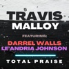 Total Praise (feat. Darrel Walls & Le'Andria Johnson) - Single