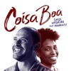 Coisa Boa (feat. Mahmundi) - Single