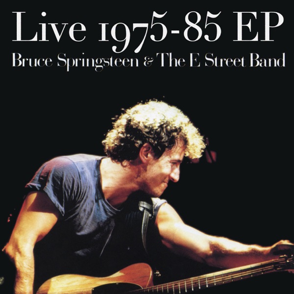 Live 1975 - 85 EP - Bruce Springsteen