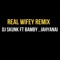 Real Wifey (feat. Bamby & Jahyanai) [Remix] artwork