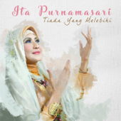 Tiada Yang Melebihi - Ita Purnamasari