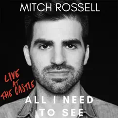 All I Need to See (Live at the Castle) Song Lyrics