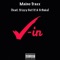 Check in (feat. Trizzy Got It & Fr3ako) - Maino Traxx lyrics