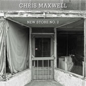 Chris Maxwell - Most of What I Know I Learned from Women