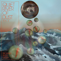 Richard Reed Parry - Quiet River Of Dust, Vol. 2: That Side of the River artwork