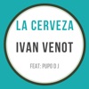 La Cerveza (feat. Pupo DJ) - Single