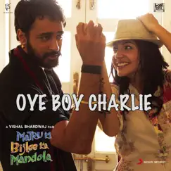 Oye Boy Charlie (From 