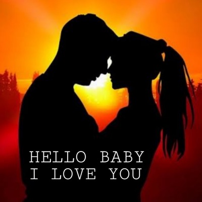 Hello Baby I Love You Biyan Ji Shazam