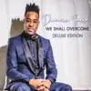 We Shall Overcome Deluxe album lyrics, reviews, download