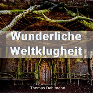Wunderliche Weltklugheit #41 - Riga, ein eigenes Buch schreiben, Schreibtipps