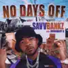 No Days Off (feat. DoughBoy D) - Single album lyrics, reviews, download