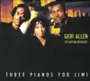 Three Pianos for Jimi album lyrics, reviews, download