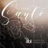 Tú Eres Santo - Single album lyrics, reviews, download