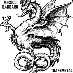 México bárbaro - Single - Transmetal