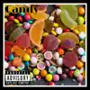 Candy (feat. Young Midi, Blvck Troy, Siire & Onka) - Single album lyrics, reviews, download