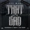 That Shits Sad (feat. Se.Swiff & k2k Travy) - LIL MAN lyrics