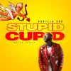 Stream & download Stupid Cupid - Single