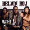 Olosho (feat. Fetty Wap) - Single album lyrics, reviews, download