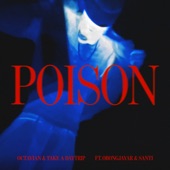 Poison (feat. Take A Daytrip, Obongjayar & Santi) artwork