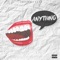 Anything - President Davo lyrics
