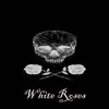 Stream & download White Roses (Instrumental Lofi) - EP
