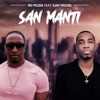 San Manti (feat. Ejay Michel) - Single