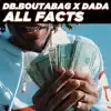 All Facts (feat. Dada) - Single album lyrics, reviews, download