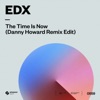 The Time Is Now (Danny Howard Remix Edit) - Single