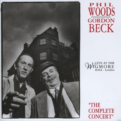 Live at the Wigmore Hall - Phil Woods