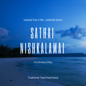 Sathai Nishkalamai - Sangeetha Cyril, Samson Davis, Shirley Davis & Sandra Davis