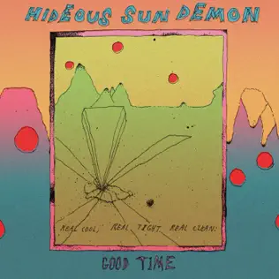 Album herunterladen Hideous Sun Demon - Good Time