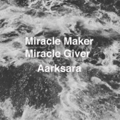 Miracle Maker, Miracle Giver artwork