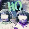 Stream & download Ho - Single