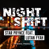 Night Shift (feat. Lutan Fyah) artwork
