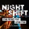 Night Shift (feat. Lutan Fyah) artwork