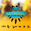 Bacchanal Forever - EP