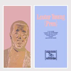 Pres - Lester Young Pres - Lester Young