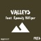 Valleys (feat. Raawly Hilfiger) - Pres lyrics