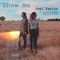 Show Me (feat. Stephanie Duarte & Alyia Miller) - Joel Taylor lyrics