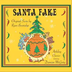 Santa Fake (Original Score and Holiday Classics) - Damian McGinty