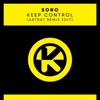 Sono - Keep Control (ARTBAT Remix Edit)