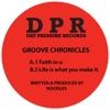 Groove Chronicles (Noodles) - Life Is What You Make It (Life Is What You Make It)