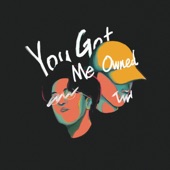 You Got Me Owned (feat. Zimo) artwork