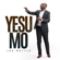 Yesu Mo - Joe Mettle