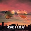 Hope & Love (feat. Turbo Knight) [Turbo Knight Remix] - Single
