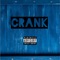 Crank (feat. No Savage, Lil Gary & Big Flock) - Kilos lyrics