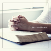 Lifestyle Hymn - Hymns: A Prayer for Repentance artwork